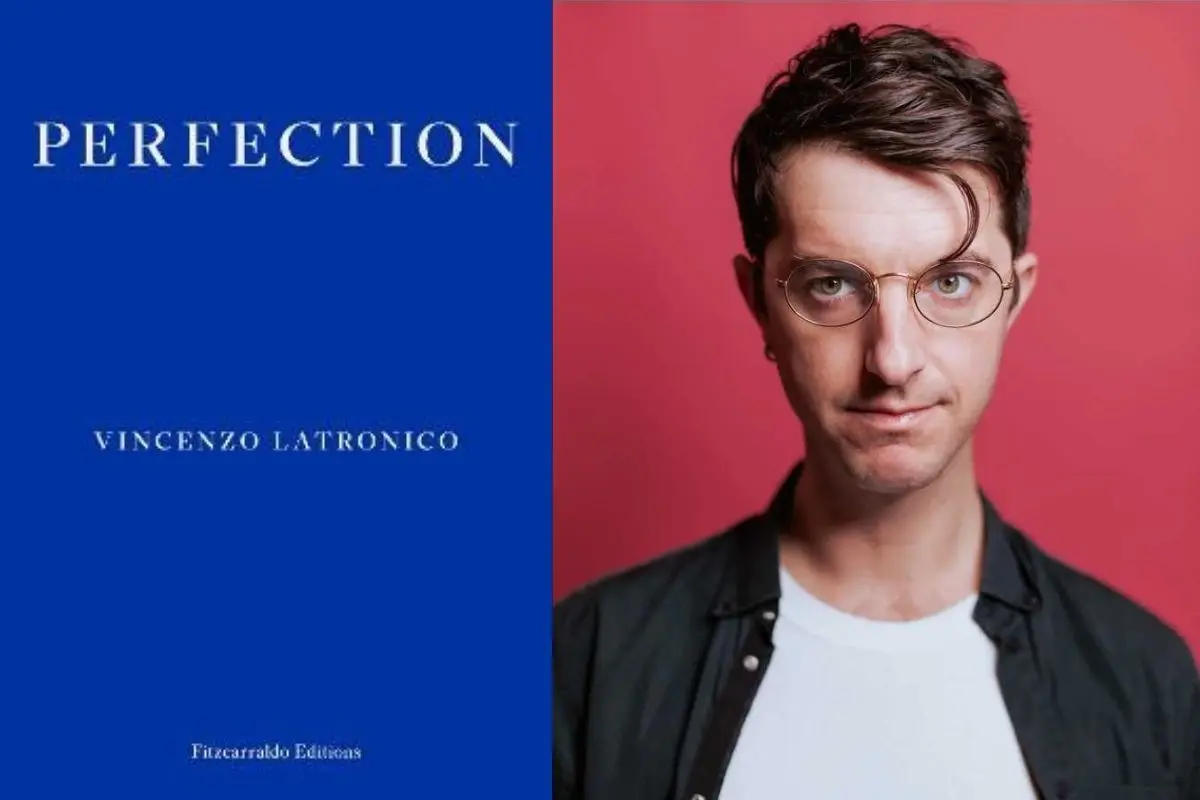 Le perfezioni di Vincenzo Latronico | Dentro il labirinto Millennial